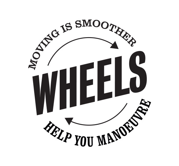 moving is smoother wheels help you manoeuvre